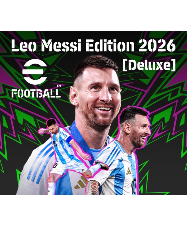 eFootball 2026: Leo Messi Deluxe Edition European Union + only Xbox One / Xbox Series X|S / Xbox One Key EUROPE